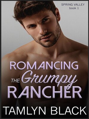 cover image of Romancing the Grumpy Rancher